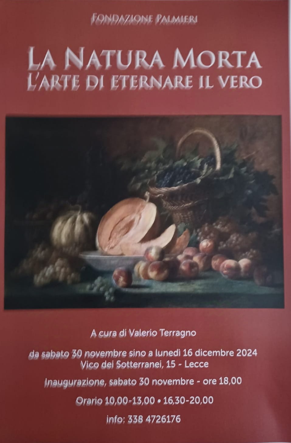 “La natura morta, l’arte di eternare il vero”, mostra organizzata da Valerio Terragno a Lecce presso la Fondazione Palmieri (30 novembre – 16 dicembre)