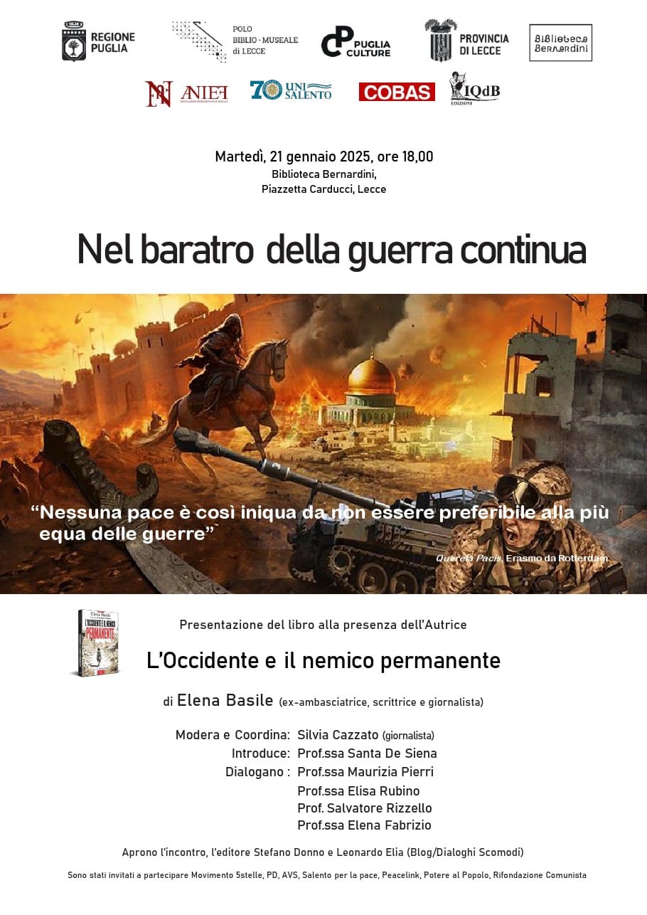 “Nel baratro della guerra continua”. Oggi a Lecce alla Biblioteca Bernardini Elena Basile presenta il volume “L’Occidente e il nemico permanente”