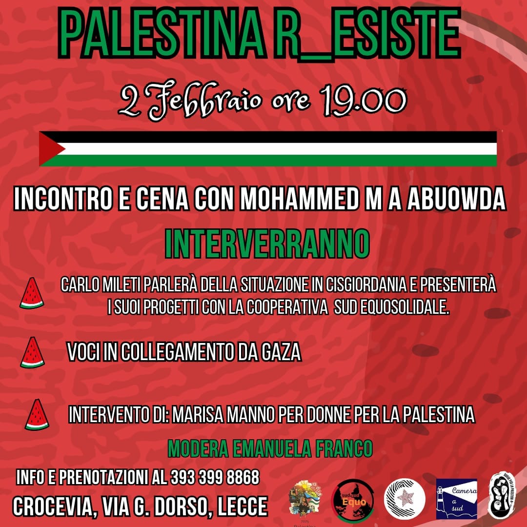 Palestina Resiste! Evento culturale e gastronomico per la Palestina a Lecce stasera al Centro Multiculturale Crocevia