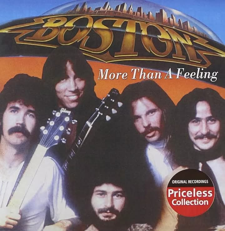 Boston, “More than.a Feeling”