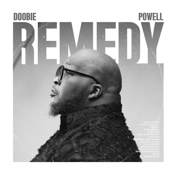 Remedy. Doobie Powell fa centro con il suo sincretismo musicale