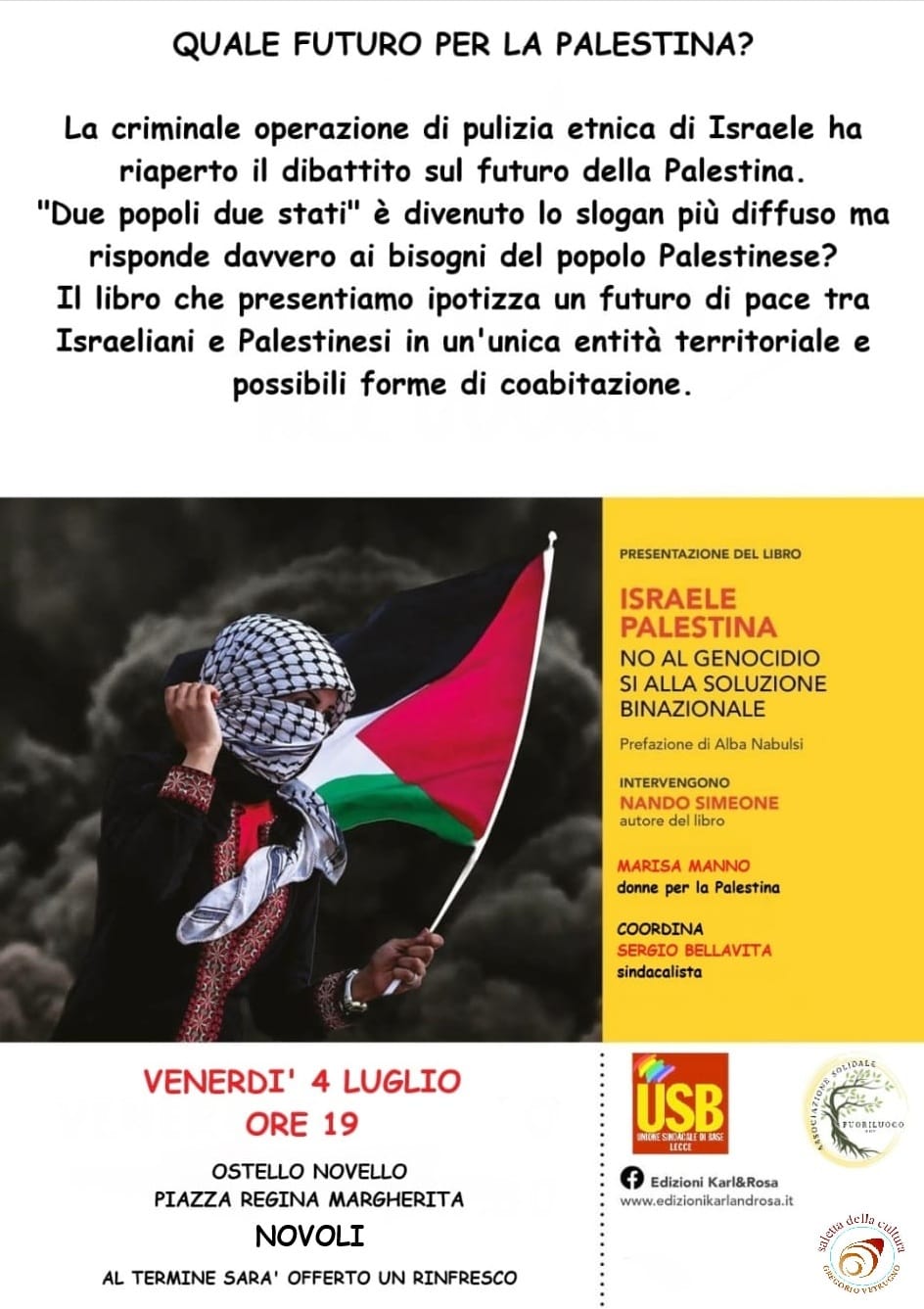All’Ostello Novello di Novoli (Le) stasera presentazione del volume “Israele Palestina – No al genocidio, sì alla soluzione binazionale”. Seguirà dibattito