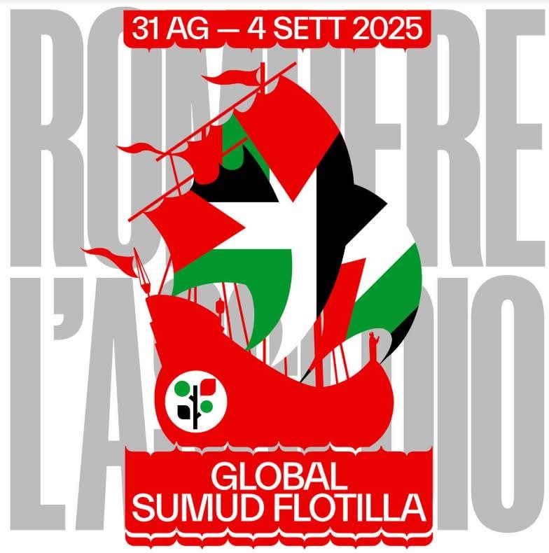 «SALPARE». CRONACA E SENSO DI UNA FLOTTA CIVILE VERSO GAZA:  GLOBAL SUMUD FLOTILLA.