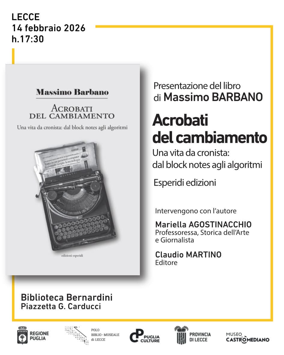 Come è cambiata la vita del giornalista, dal block notes all’intelligenza artificiale. Lo spiega Massimo Barbano nel suo volume in presentazione a Lecce il 14 febbraio.