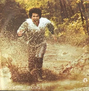 “Ancora tu”, Lucio Battisti