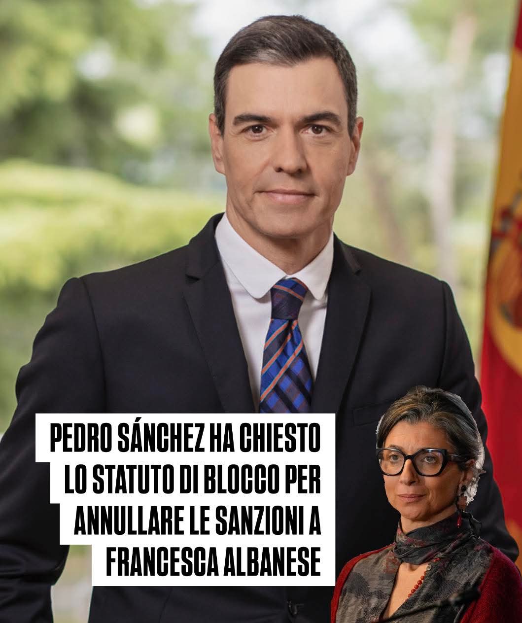 Sánchez chiede attivazione dello Statuto di Blocco europeo in favore di Francesca Albanese e dei giudici della CPI