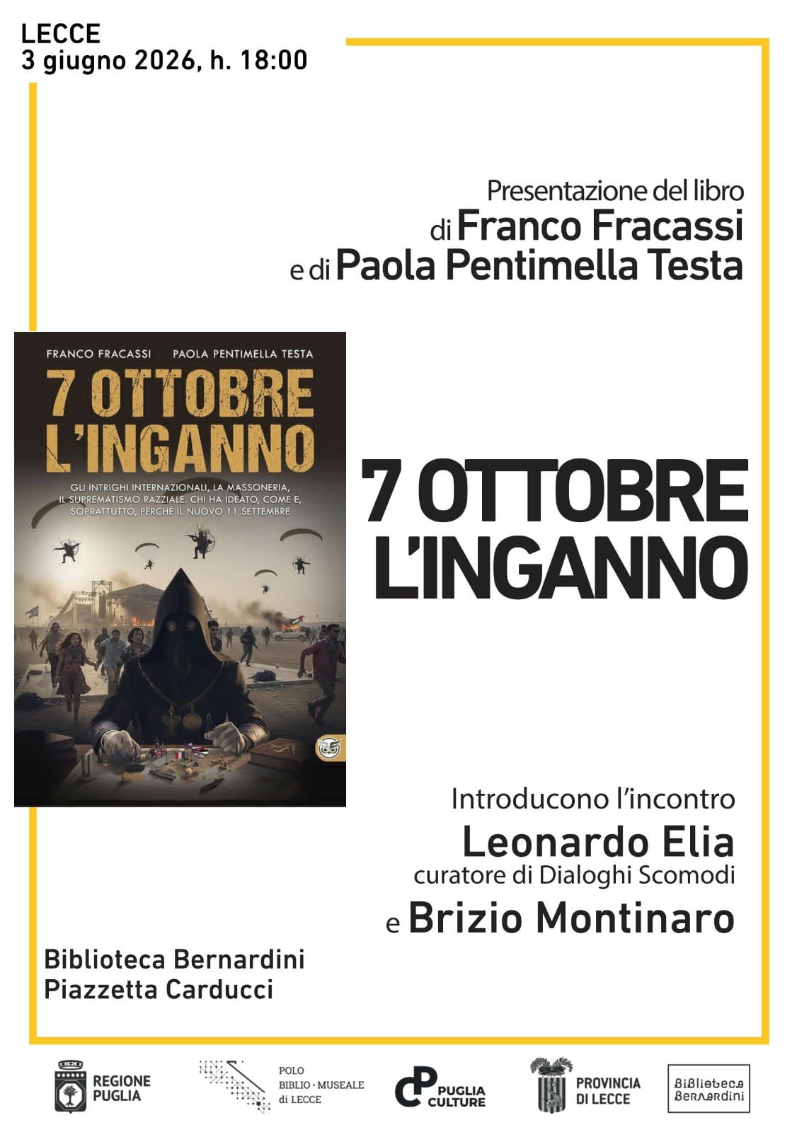 “7 Ottobre: l’inganno”. Una lettura fuori dal coro della crisi israelo-palestinese. Presentazione del volume del giornalista Franco Fracassi a Lecce e Brindisi