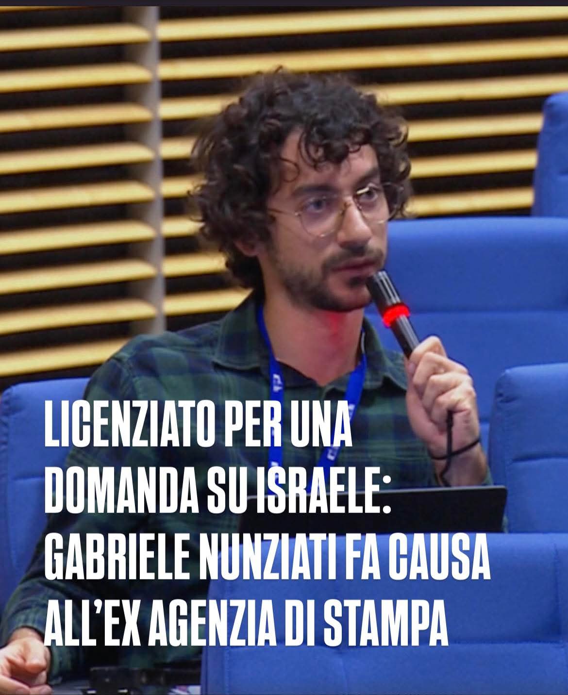 Licenziato per una domanda su Israele. Il giornalista Gabriele Nunziati fa causa alla sua ex agenzia di stampa