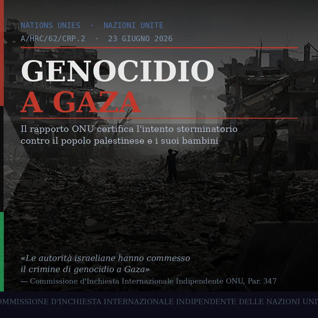 L’ULTIMO REPORT ONU CHE CONFERMA IL GENOCIDIO IN ATTO A GAZA (lo sapevamo già, ma è bene che mettano nero su bianco)