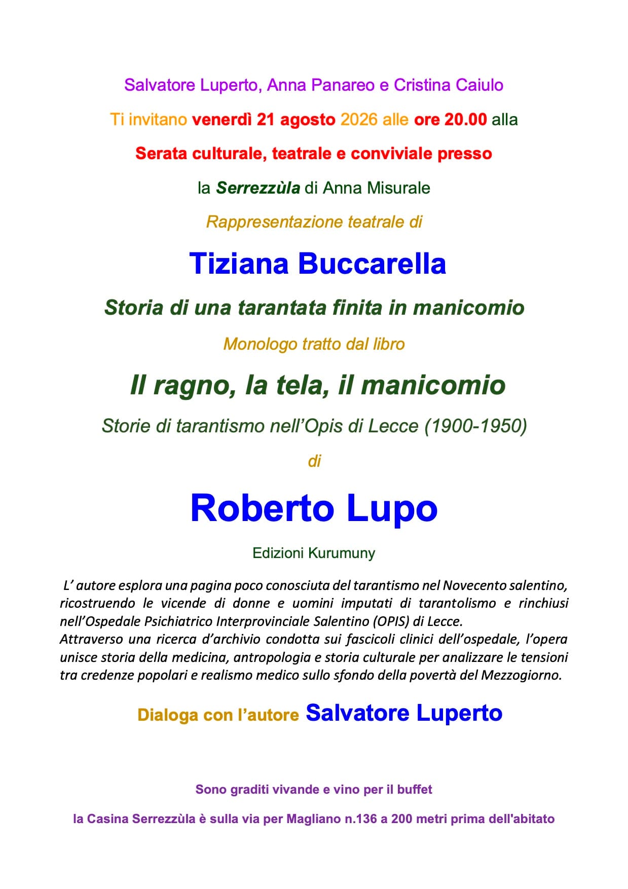 “Storia di una tarantata finita in manicomio”. Rappresentazione teatrale stasera al giardino della Serrezzùla a Monteroni di Lecce; interprete Tiziana Buccarella