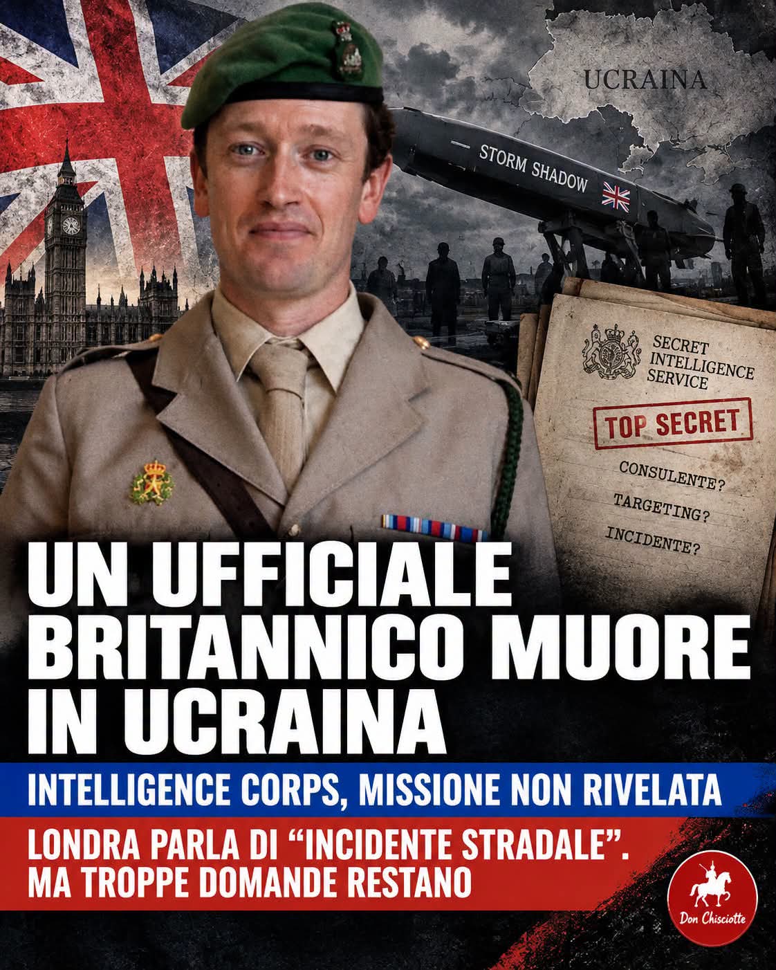 UN UFFICIALE DELL’INTELLIGENCE BRITANNICA MUORE IN UCRAINA. MA ERA SOLO UN INCIDENTE